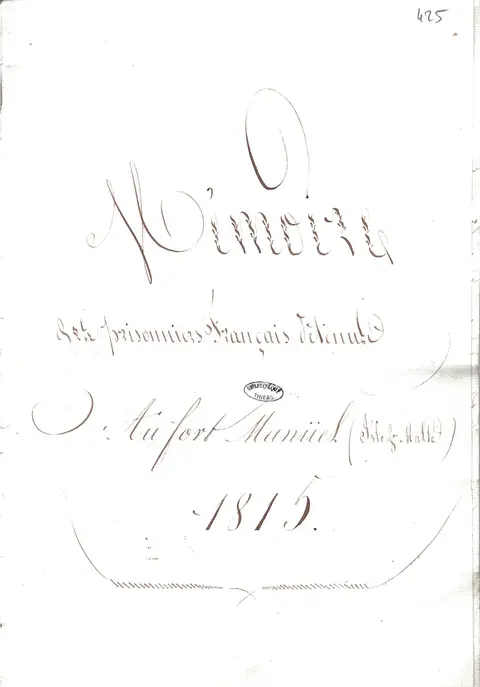 Ms Masson 8-f425 : Mémoire des prisonniers français détenus au fort Manüel (île de Malte), 1815, page de titre (Ms Masson 8, f° 425)